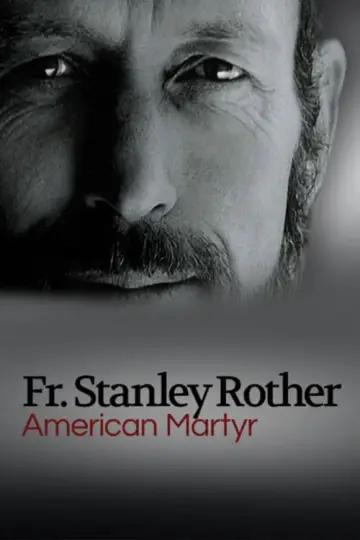Poster to the movie "American Martyr: The Stanley Rother Story" #918297