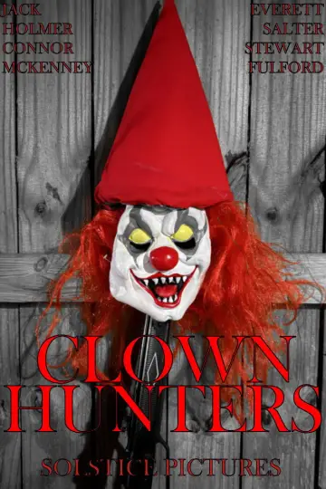 Poster to the movie "Clown Hunters" #967336