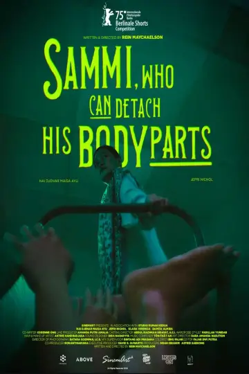 Poster to the movie "Sammi, Who Can Detach His Body Parts" #729709