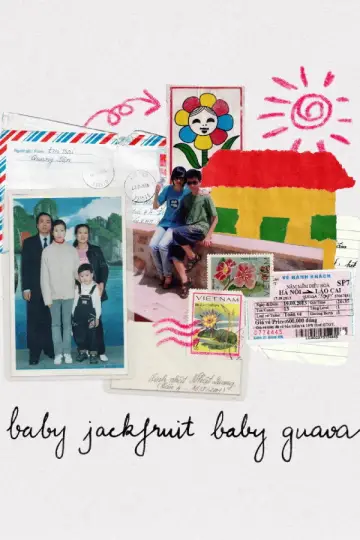 Poster to the movie "Baby Jackfruit Baby Guava" #1142352