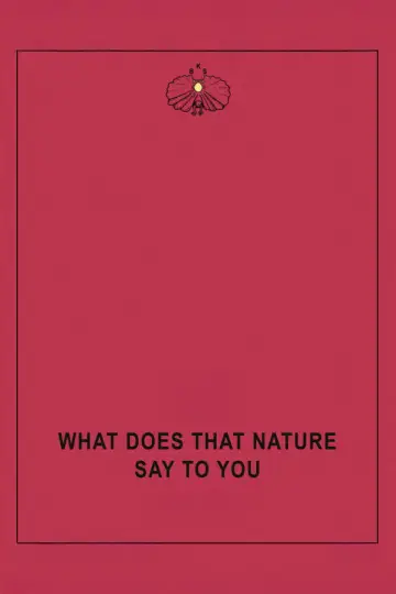 Poster to the movie "What Does That Nature Say to You" #535823