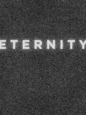 Poster to the movie "ETERNITY" #734566