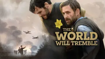 Backdrop to the movie "The World Will Tremble" #781605