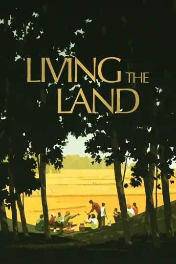 Poster to the movie "Living the Land" #836107