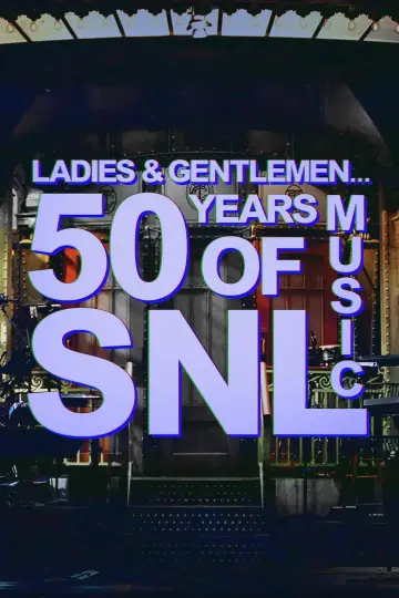 Poster to the movie "Ladies & Gentlemen... 50 Years of SNL Music" #981935