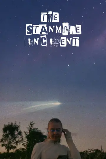 Poster to the movie "The Stanmore Incident" #773934
