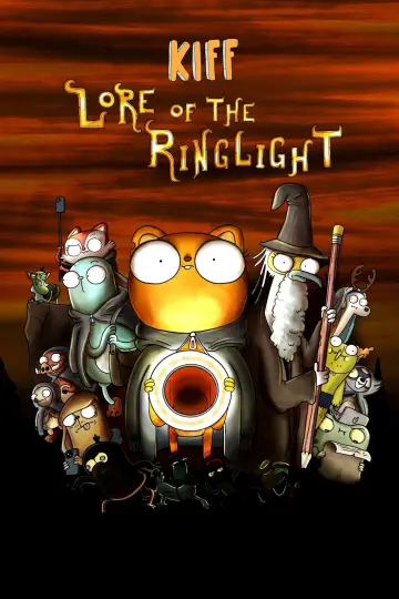 Poster to the movie "Kiff Lore of the Ring Light" #970872