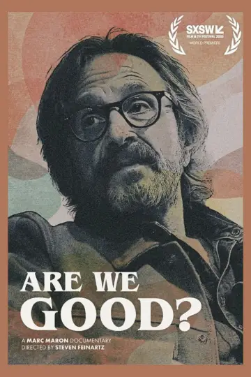 Poster to the movie "Are We Good?" #697196