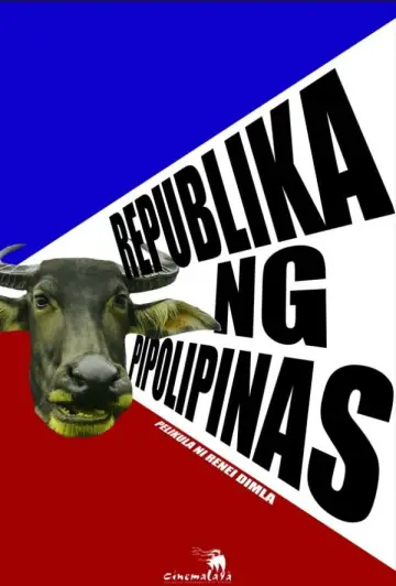 Poster to the movie "Republic of Pipolipinas" #697036