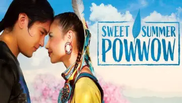 Backdrop to the movie "Sweet Summer Pow Wow" #578990
