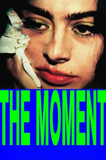 Poster to the movie "The Moment" #516751