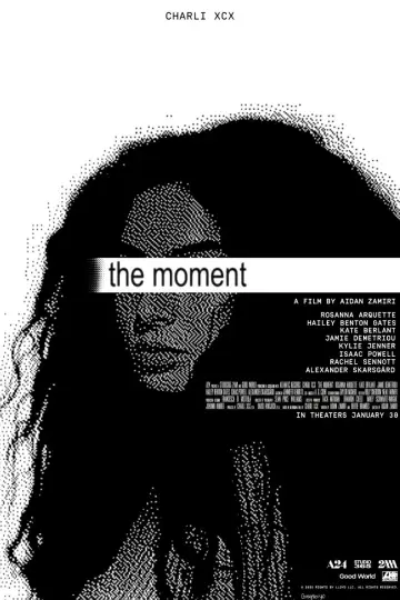 Poster to the movie "The Moment" #816681