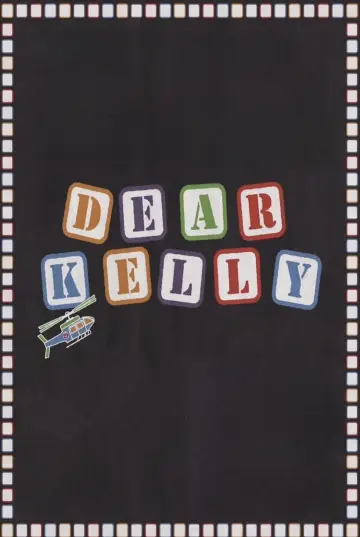 Poster to the movie "Dear Kelly" #1165164
