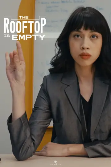 Poster to the movie "The Rooftop is Empty" #1191030