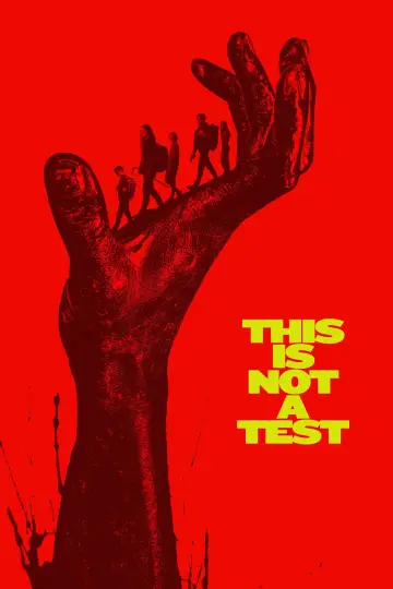Poster to the movie "This Is Not a Test" #533713