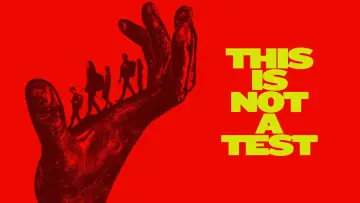 Backdrop to the movie "This Is Not a Test" #762305