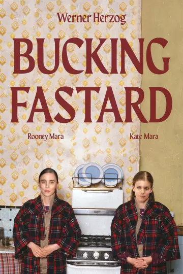 Poster to the movie "Bucking Fastard" #879972