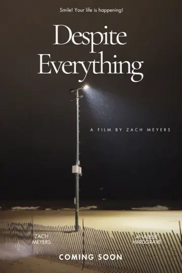 Poster to the movie "Despite Everything" #1181094