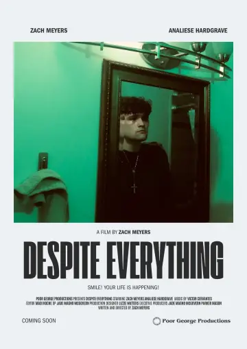 Poster to the movie "Despite Everything" #1181102