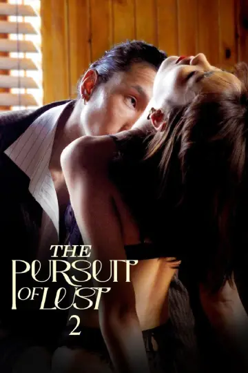 Poster to the movie "The Pursuit of Lust 2" #734464