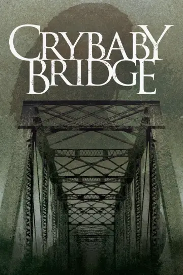 Poster to the movie "Crybaby Bridge" #975591