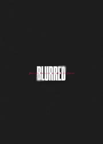 Poster to the movie "Blurred" #981892