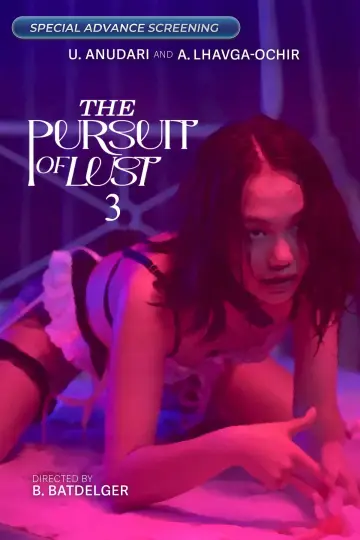 Poster to the movie "The Pursuit of Lust 3" #922696