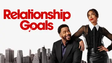 Backdrop to the movie "Relationship Goals" #508181