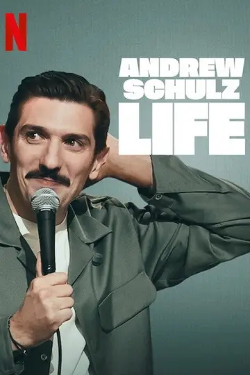 Poster to the movie "Andrew Schulz: LIFE" #1159144