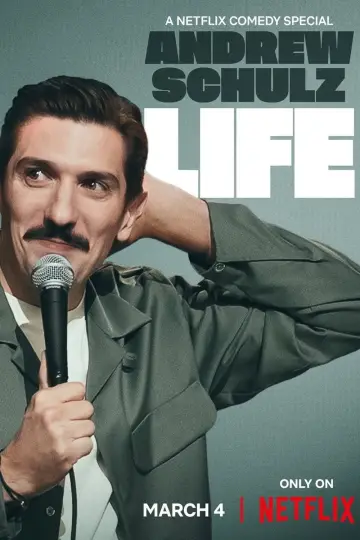 Poster to the movie "Andrew Schulz: LIFE" #1159145