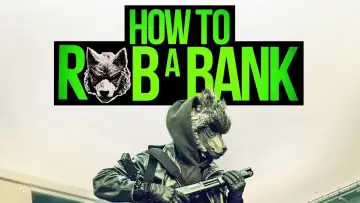 Backdrop to the movie "How to Rob a Bank" #1266415