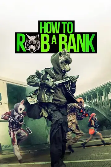 Poster to the movie "How to Rob a Bank" #911143