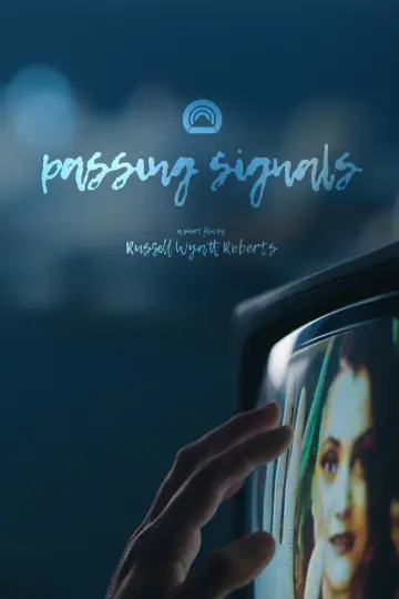 Poster to the movie "Passing Signals" #821669