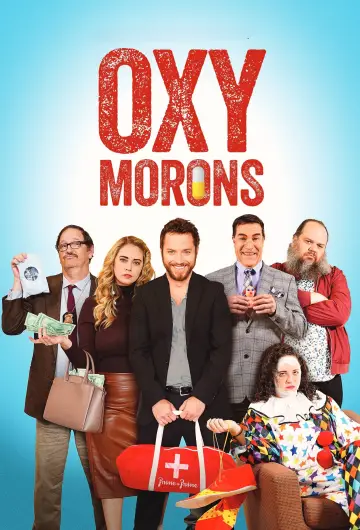 Poster to the movie "Oxy Morons" #681676