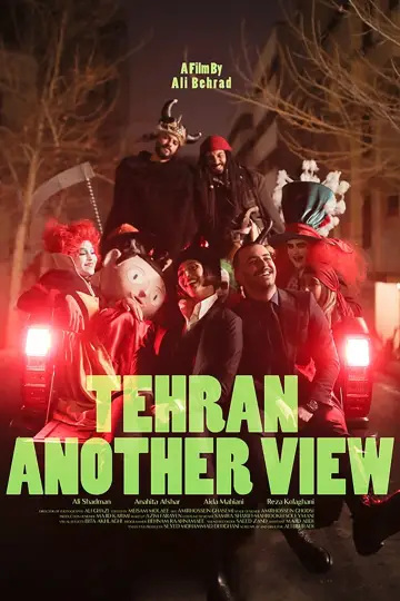 Poster to the movie "Tehran Another View" #1190852