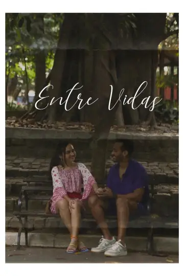 Poster to the movie "Entre Vidas" #1170422