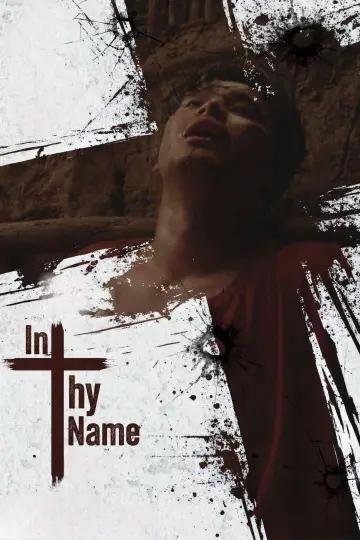 Poster to the movie "In Thy Name" #807446