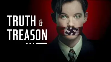 Backdrop to the movie "Truth & Treason" #533418