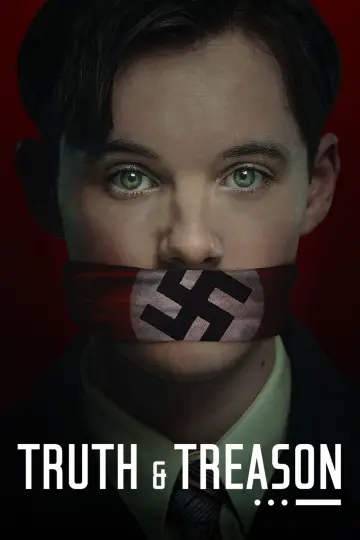 Poster to the movie "Truth & Treason" #533426
