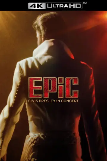 Poster to the movie "EPiC: Elvis Presley in Concert" #816634