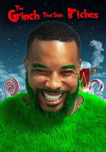 Poster to the movie "The Grinch That Stole B*tches" #919999