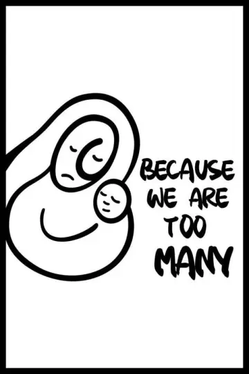 Poster to the movie "Because We Are Too Many" #879751