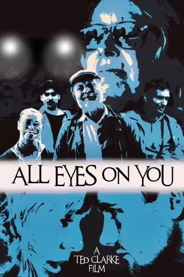 Poster to the movie "All Eyes On You" #788012