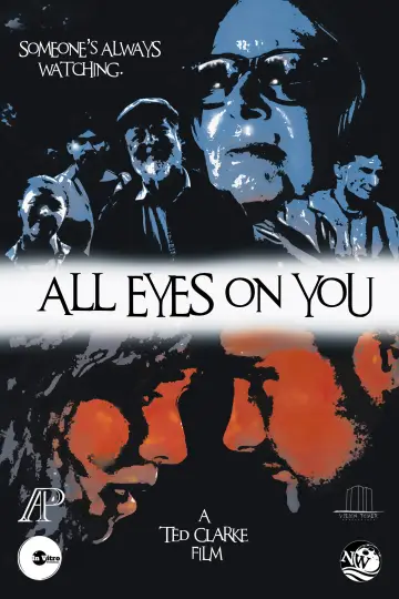 Poster to the movie "All Eyes On You" #788013