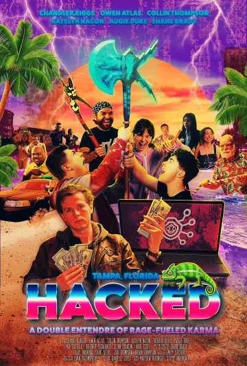 Poster to the movie "Hacked: A Double Entendre of Rage Fueled Karma" #863916