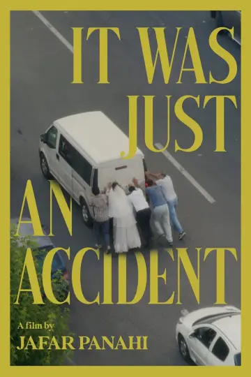Poster to the movie "It Was Just an Accident" #910675