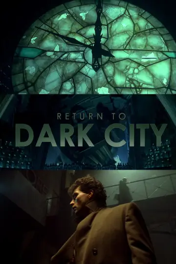 Poster to the movie "Return to Dark City" #1167874