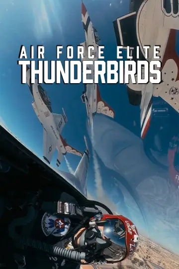 Poster to the movie "Air Force Elite: Thunderbirds" #935317