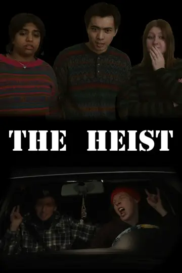 Poster to the movie "The Heist" #960427