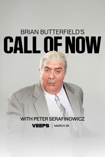 Brian Butterfield's Call of Now poster